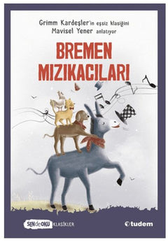 Sen De Oku Klasikler - Bremen Mızıkacıları