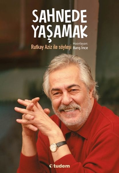 Sahnede Yaşamak - Rutkay Aziz ile Söyleşi-zoom-