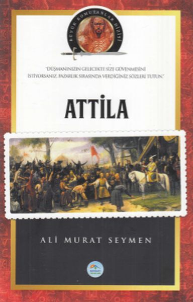 Attila - Büyük Komutanlar Dizisi-zoom-