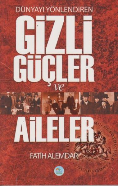 Dünyayı Yönlendiren Gizli Güçler ve Aileler-zoom-