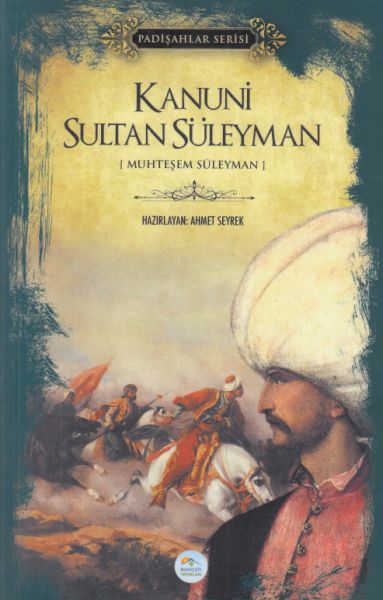 Kanuni Sultan Süleyman - Padişahlar Serisi-zoom-
