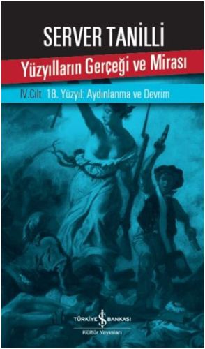 Yüzyılların Gerçeği ve Mirası 4. Cilt - 18. Yüzyıl: Aydınlanma ve Devrim-zoom-