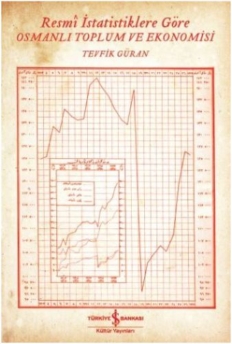 Resmi İstatistiklere Göre Osmanlı Toplum ve Ekonomisi-zoom-