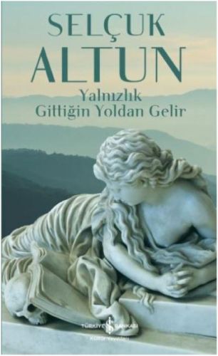 Yalnızlık Gittiğin Yoldan Gelir-zoom-
