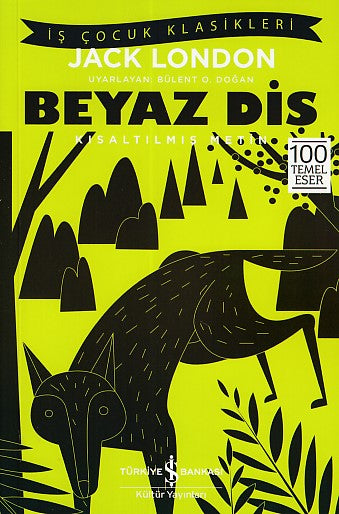 Beyaz Diş - Kısaltılmış Metin-zoom-