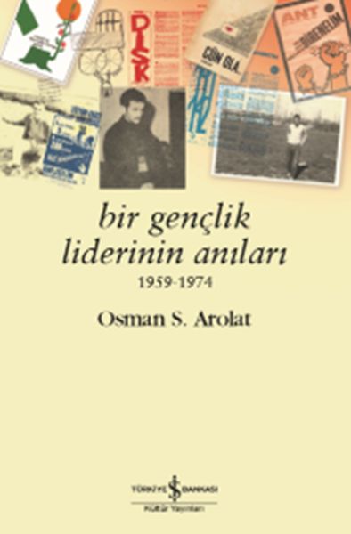 Bir Gençlik Liderinin Anıları 1959 - 1974-zoom-