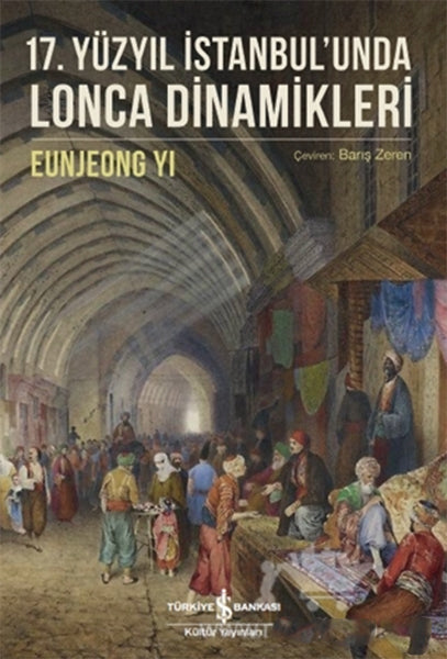 17. Yüzyıl İstanbul’unda Lonca Dinamikleri-zoom-