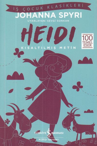 Heidi - İş Çocuk Klasikleri - Kısaltılmış Metin-zoom-