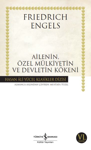 Ailenin, Özel Mülkiyetin ve Devletin Kökeni - Hasan Ali Yücel Klasikleri-zoom-