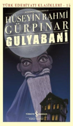 Gulyabani (Günümüz Türkçesiyle) - Türk Edebiyatı Klasikleri