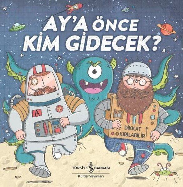 Ay'a Önce Kim Gidecek?-zoom-