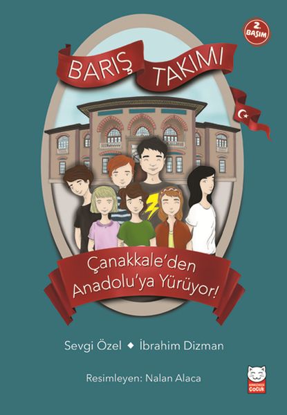 Barış Takımı 2 - Çanakkale’den Anadolu’ya Yürüyor!-zoom-