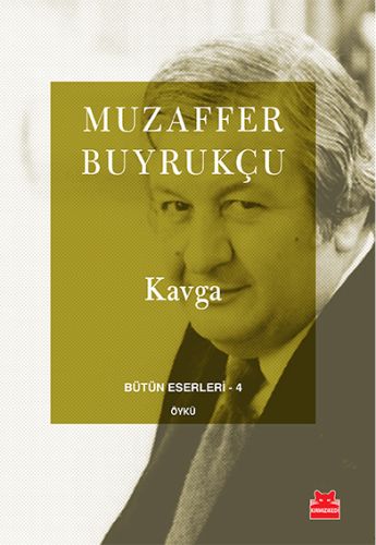 Bütün Eserleri 4 - Kavga-zoom-