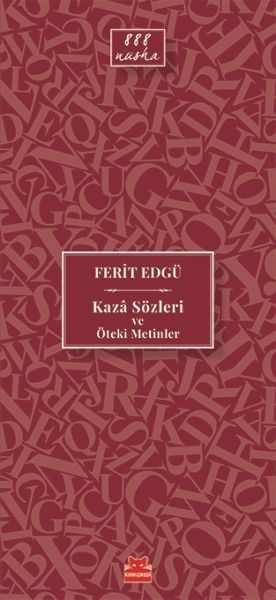 Kaza Sözleri ve Öteki Metinler