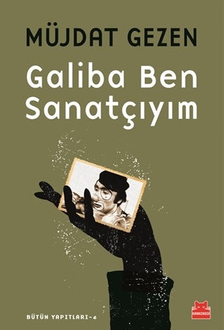 Galiba Ben Sanatçıyım-zoom-
