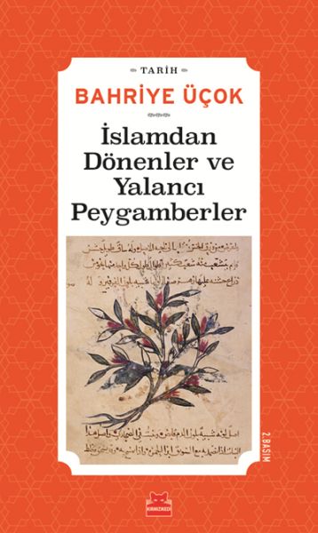 İslamdan Dönenler ve Yalancı Peygamberler - (Hicri 7. -11. Yıllar)-zoom-
