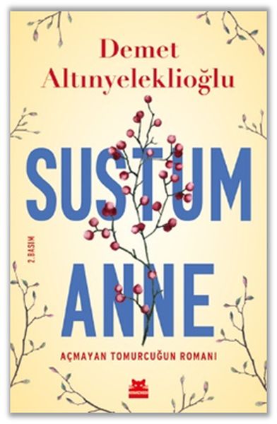 Sustum Anne - Açmayan Tomurcuğun Romanı-zoom-