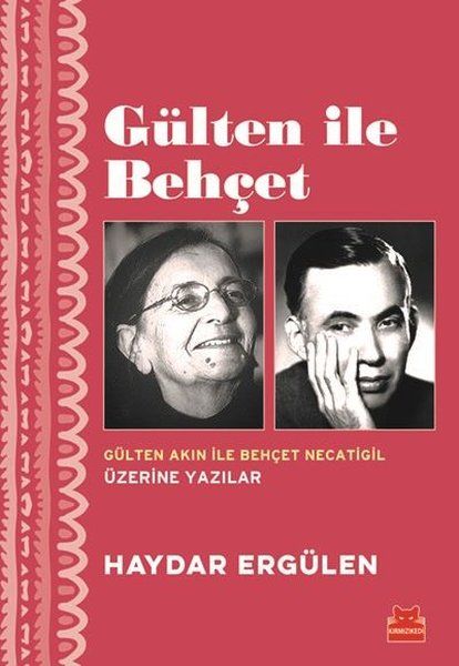 Gülten ile Behçet - Gülten Akın İle Behçet Necatigil Üzerine Yazılar-zoom-