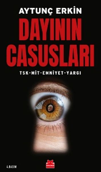 Dayının Casusları - TSK-MİT-Emniyet-Yargı-zoom-