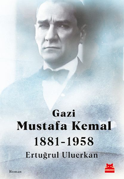 Gazi Mustafa Kemal 1881-1958-zoom-