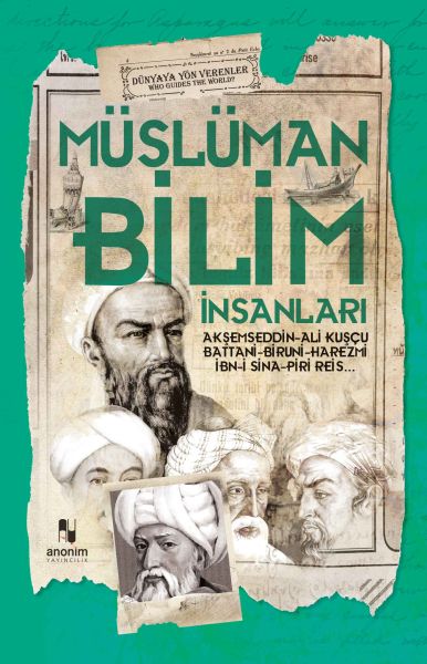 Müslüman Bilim Adamları - Dünyaya Yön Verenler-zoom-