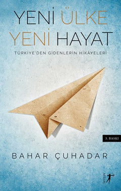 Yeni Ülke Yeni Hayat