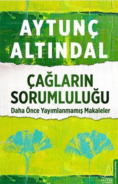 Çağların Sorumluluğu - Daha Önce Yayımlanmamış Makaleler-zoom-