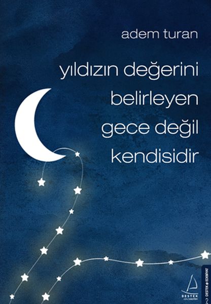 Yıldızın Değerini Belirleyen Gece Değil Kendisidir-zoom-