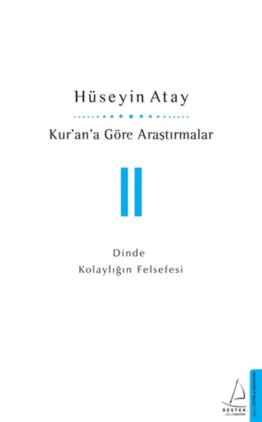 Kur’an’a Göre Araştırmalar II - Dinde Kolaylığın Felsefesi-zoom-