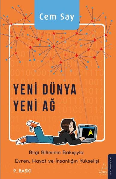 Yeni Dünya Yeni Ağ - Bilgi Biliminin Bakışıyla Evren, Hayat ve İnsanlığın Yükselişi-zoom-