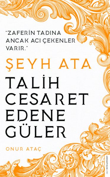 Şeyh Ata - Talih Cesaret Edene Güler-zoom-