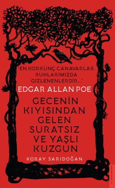 Edgar Allan Poe - Gecenin Kıyısından Gelen Suratsız ve Yaşlı Kuzgun-zoom-