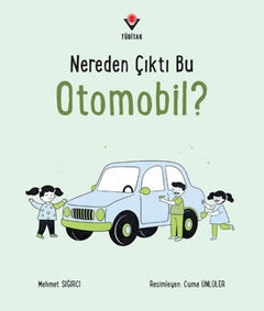 Nereden Çıktı Bu Otomobil?