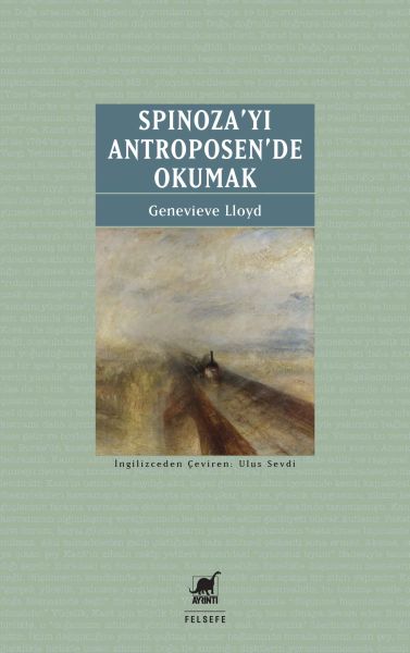 Spinoza’yı Antroposen’de Okumak