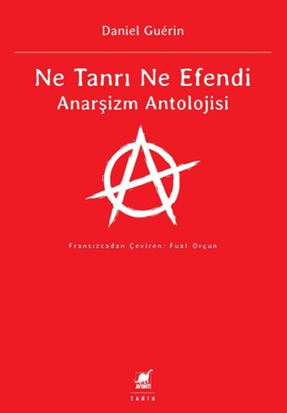Ne Tanrı Ne Efendi Anarşizm Antolojisi-zoom-