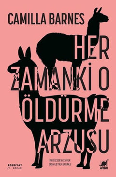 Her Zamanki O Öldu¨rme Arzusu