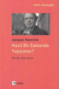 Nasıl Bir Zamanda Yaşıyoruz?