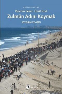 Zulmün Adını Koymak