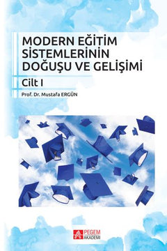 Modern Eğitim Sistemlerinin Doğuşu ve Gelişimi