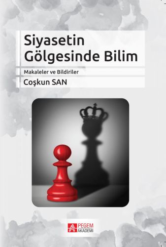 Siyasetin Gölgesinde Bilim-zoom-