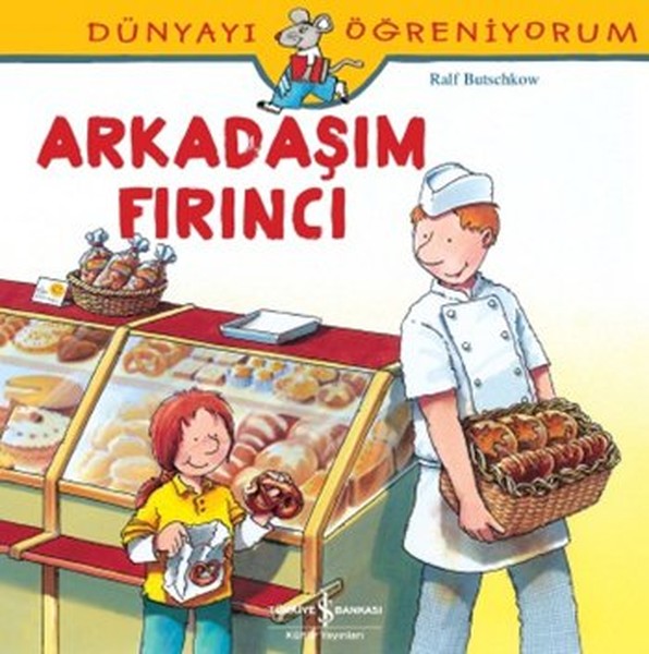 Dünyayı Öğreniyorum - Arkadaşım Fırıncı-zoom-