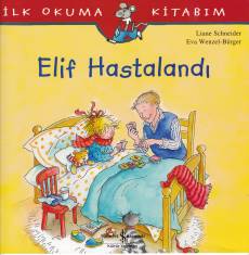 İlk Okuma Kitabım - Elif Hastalandı-zoom-