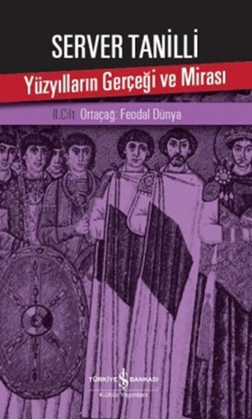 Yüzyılların Gerçeği ve Mirası 2. Cilt - Ortaçağ: Feodal Dünya-zoom-