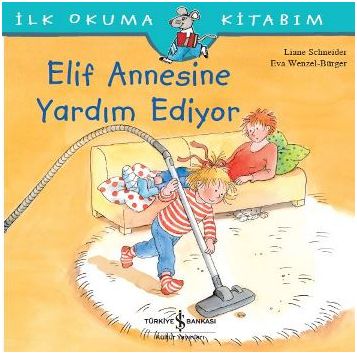İlk Okuma Kitabım - Elif Annesine Yardım Ediyor-zoom-