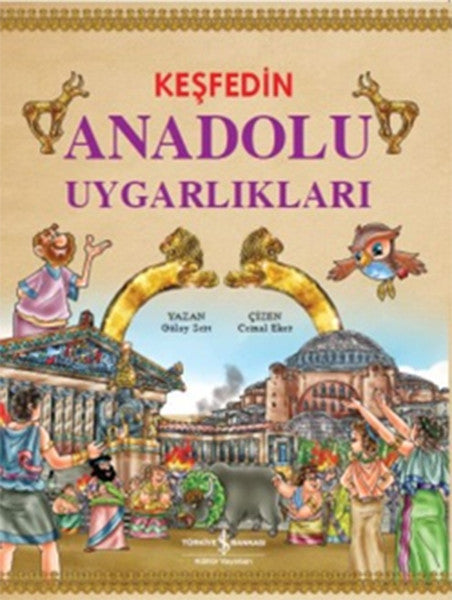 Keşfedin Anadolu Uygarlıkları-zoom-