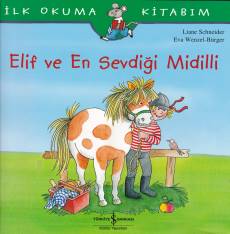 İlk Okuma Kitabım - Elif ve En Sevdiği Midilli-zoom-
