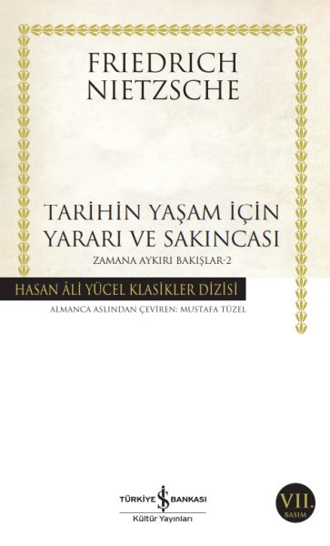 Tarihin Yaşam İçin Yararı ve Sakıncası Zamana Aykırı Bakışlar 2 -Hasan Ali Yücel Klasikleri-zoom-