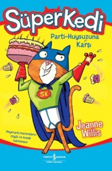 Süper Kedi Parti-Huysuzuna Karşı-zoom-