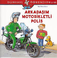 Dünyayı Öğreniyorum - Arkadaşım Motorsikletli Polis-zoom-