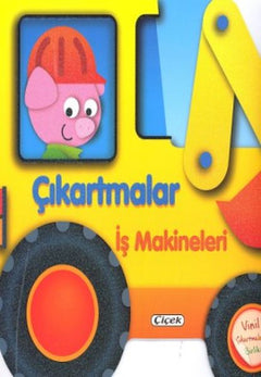 Çıkartmalarla Taşıtları Tasarla - İş Makineleri